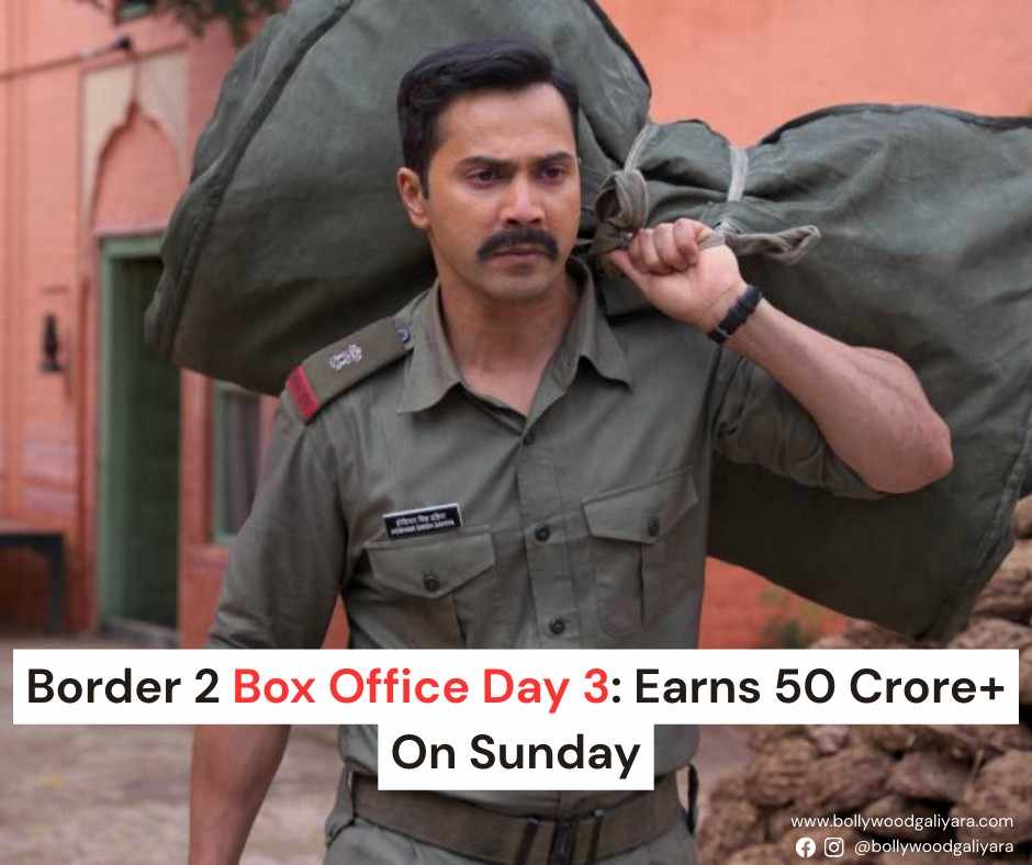 Border 2 Box Office Day 3: Earns 50 Crore+ On Sunday